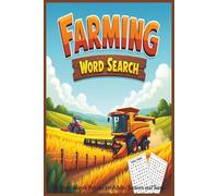 Farming Word Search: Farming Word Search with Easy to Read Print about Farming, Farm Life, Agriculture and More | 6x9 inches, 110 pages | 50+ Puzzles ... Gift for Vacations, Holidays and Leisure Time
