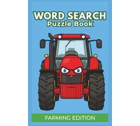 Farming Word Search Puzzle Book: 55 Fun Farm-Themed Puzzles for All Ages - Over 100 Pages of Country Life Activity with Full Answers Included