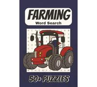 Farming Word Search Puzzle Book: Easy to Read Print about Farms, Agriculture, Crops & More | 6x9 inches, 110 pages | 50+ Puzzles…Gift for Vacations & Holidays
