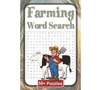Farming Word Search Puzzle Book: Explore the Rich World of Farming with Engaging Word Search Puzzles | 6 x 9 inches | 110 Pages | 50 Plus Puzzles | Gift for teens and adults