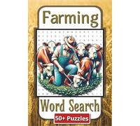 Farming Word Search Puzzle Book: Explore the Rich World of Farming with Engaging Word Search Puzzles | 6 x 9 inches | 110 Pages | 50 Plus Puzzles | Gift for teens and adults