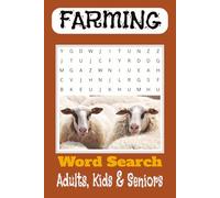 Farming Word Search Puzzle Book: Farming Word Search Puzzle Book: Word Searches - Easy to Read Print - 6 x 9 inches, 110 Pages, 50+ Puzzles, Adults, Children, Seniors, Teens, Farmer