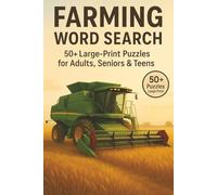 Farming Word Search Puzzle Book for Adults: Word Searches with Large Print - Fun Puzzles About Farming, Country Living, and Farm Animals - A Great Gift for Holidays, Vacations, and Relaxing Free Time