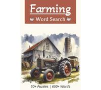 Farming Word Search Puzzle Book: Word Search Puzzle Book about Farming; Farm Animals, Equipment, Science, Crops and More | 6x9 Inches, 110 Pages | 50+ ... Vacations, Holidays, Learning and Free Time