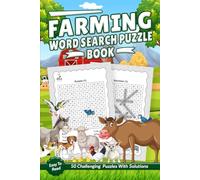 Farming Word Search Puzzle Book: Word Searches about Farm Animals, Crops & Plants, Tools & Equipment and More with Easy to Read Print | 50 Challenging Puzzles With Solutions