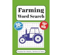 Farming Word Search Puzzle Book: Word Searches with Easy to Read Print About Crops, Agriculture, Ranches and More | 6x9 inches 110 pages | 50+ Puzzles … Gift for vacations, Holidays and Leisure