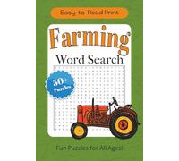 Farming Word Search Puzzle Book: Word Searches with Easy to Read Print about Farm Life, Animals, Harvests and More | 6x9 inches, 110 pages | 50+ puzzles . . . for Holidays, Vacations and Free Time