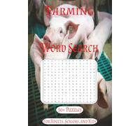 Farming Word Search Puzzle Book: Word Searches with Easy to Read Print about Farming, Barn Animals, Harvest, and More | 6x9 inches, 110 pages | 50+ ... for Vacations, Holidays, and Free Times