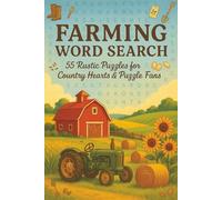 Farming Word Search Puzzle Book: Word Searches with Easy to Read Print about Farming, Country Life, Farm Animals... Gift for Vacations, Holiday and Free Times