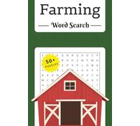 Farming Word Search Puzzle Book: Word Searches with Easy to Read Print about Farming, Crops, Livestock and More | 6x9 inches, 120 pages | 50+ Puzzles ... Gift for Vacations, Holidays and More