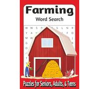 Farming Word Search Puzzle Book: Word Searches with Easy-to-Read Print about Farming, Farm animals, Agriculture and More | 6x9 inches, 110 pages | 50+ ... Gift for Vacations, Holidays, and Free times
