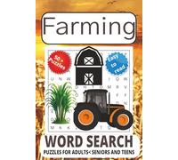 Farming Word Search puzzle book: Word Searches with Easy to Read Print about Farming, Tilling and Cultivation and More | 6x9 inches, 111 pages | 50 + ... for Vacations, Holidays, and Free Times.