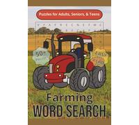 Farming Word Search Puzzle Book: Word Searches with Easy to Read Print About Farming, Tractors, Agriculture and More | 6x9 inches, 110 pages | 50+ Puzzles … Gift for Vacation, Holidays, and Free Times