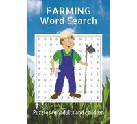 Farming Word Search Puzzles: Word Searches with Easy-to-Read Print about Farm, Land, Agriculture and More | 6x9 inches, 110 pages | for vacation, travel, leisure time, holidays