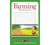 Farming Word Search Word Search Puzzles for Adults, Seniors and Kids: Word Searches with Easy to Read Print about Farming, Chickens, Horses, and More ... Gift for Holidays, Vacations, and Relaxing