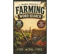 Farming Word Search | Word Snacks Edition: 30 Farm-Themed Word Search Puzzles with Bonus Word Scrambles | Relaxing Country-Inspired Brain Games for Adults (5x8 Mini Word Search)