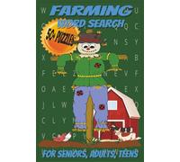 Farming Wordsearch: puzzles with easy-to-read print about farm animals, equipment, crops and more. | 6x9 inches | 110 pages | 50+ puzzles.... great ... or relaxation (Farming puzzle books)