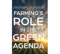 Farming's Role in the Green Agenda