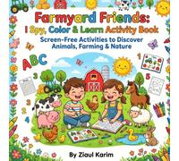 Farmyard Friends Activity Book: Letters, Numbers, Mazes & Farm Fun! (Spy, Color, Trace & Learn Activity Series)