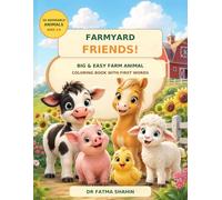 Farmyard Friends!: Big & Easy Farm Animal Coloring Book with First Words: 30 Adorable Animals for Kids Ages 2-6