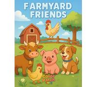 Farmyard Friends Coloring Book for Kids: A Fun Farm Adventure with Cows, Pigs, Chicken and Sheep