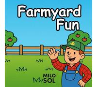 Farmyard Fun: 52 Adorable Coloring pages: A Sweet and Simple Coloring Adventure for Little Artists! Easy and Bold (Animals)