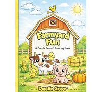 Farmyard Fun: A Whimsical Coloring Adventures™ Book (Doodle Grove™ Coloring Adventures)