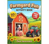 Farmyard Fun Activity Book for Kids Ages 4-8: 50+ Barnyard Puzzles: Shadow Matching, Mazes, Animal Games & Bonus Coloring (Solutions Included) (Smart Start Explorers)
