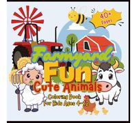 Farmyard Fun: Cute Animals: Adorable farm animals and cheerful countryside scenes Coloring Book for Kids Ages 4-12