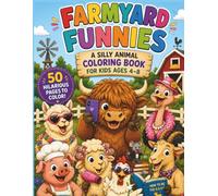 Farmyard Funnies: An Animal Coloring Book