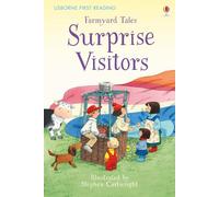 Farmyard Tales Surprise Visitors (First Reading Level 2): 1
