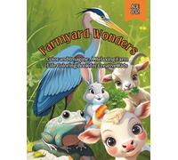Farmyard Wonders: Color and Imagine: A Relaxing Farm Life Coloring Book for Creative Kids