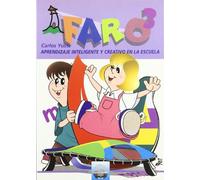 FARO III: Aprendizaje Inteligente y Creativo en la Escuela: 7 (Talleres Educativos)