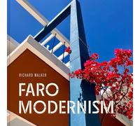 Faro Modernism: Buildings, heritage and culture through the lens of an artist