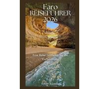 Faro REISEFÜHRER 2026: Eine Reise Leitfaden für die Vorbereitung