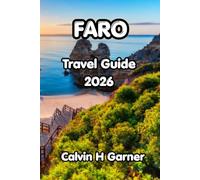 Faro Travel Guide 2026: Old Town, Ria Formosa, Algarve Beaches, Portuguese Food, and Practical Travel Tips for First-Time Visitors to Southern Portugal