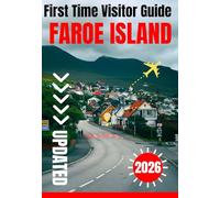 FAROE ISLAND TRAVEL GUIDE 2026