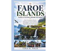 FAROE ISLANDS PLACES & FESTIVALS AROUND THE WORLD: 12 (people and places around the world)