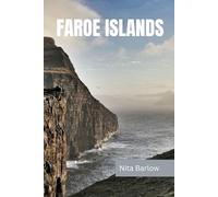FAROE ISLANDS TRAVEL GUIDE 2024 EDITION (Nita's Globe-trotter Guides)