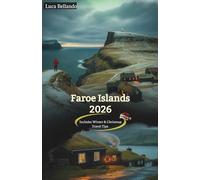 Faroe Islands Travel Guide 2026: A winter & Christmas travel guide featuring storm-proof itineraries, northern-lights routes, hidden harbour villages, ... driving & ferry tips, and offline QR maps.