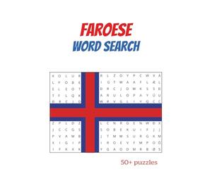 Faroese Word Search Puzzle Book: Word Searches with Easy to Read Print abouth, Faroe Island, The Faroe Island, Scandinavia and More - 6x9 inches, 110 ... Gift for Vacations, Holidays and Free Times