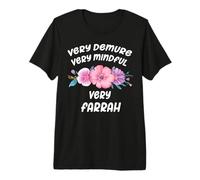 Farrah Personalized Very Demure Very Mindful Farrah Name Camiseta Premium