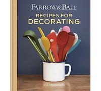 Farrow And Ball Recipes For Decorating (Farrow & Ball)