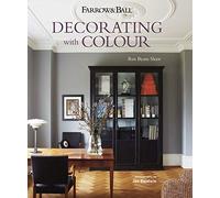 Farrow & Ball: Decorating with Colour