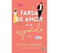 Farsa de amor a la española (The Spanish Love Deception)