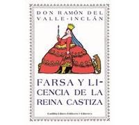 Farsa y licencia de la Reina Castiza (Biblioteca económica de cultura ecuménica. Serie Teatro)