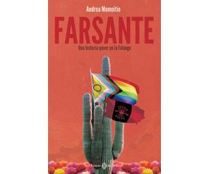 Farsante: Una historia queer en la Falange
