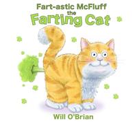 Fart-astic McFluff the Farting Cat