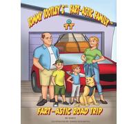 Fart-astic Road Trip: A hilarious rhyming adventure packed with farts, family chaos, and pages to color and laugh through. (Tommy Tootley’s Fart-astic Family)
