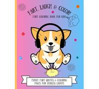 Fart, Laugh & Color | Fart coloring book for Kids for 4+ and Teens: 25 Funny hilarious animals to color including Dog, Cow, Monkey, Koala, Panda and others
